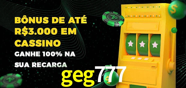 geg777 melhor bônus de depósito